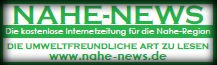 NAHE-NEWS Die kostenlose Internetzeitung für die Nahe-Region